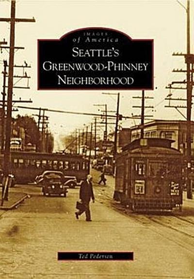 Seattle’s Greenwood-Phinney Neighborhood