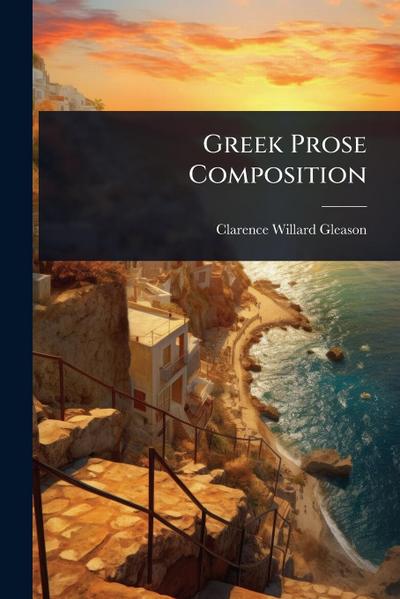 Greek Prose Composition
