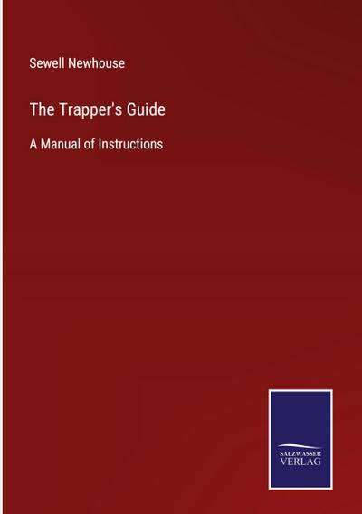 The Trapper’s Guide