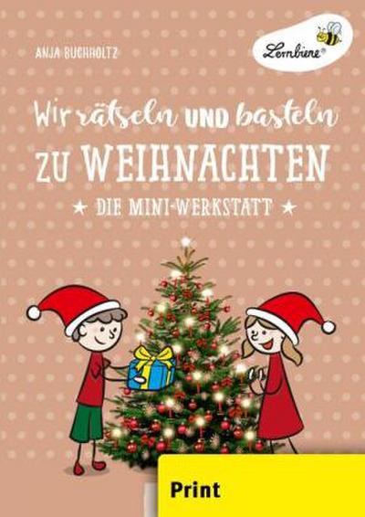 Wir rätseln und basteln zu Weihnachten