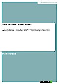 Adopition - Kinder im Vermittlungsprozess