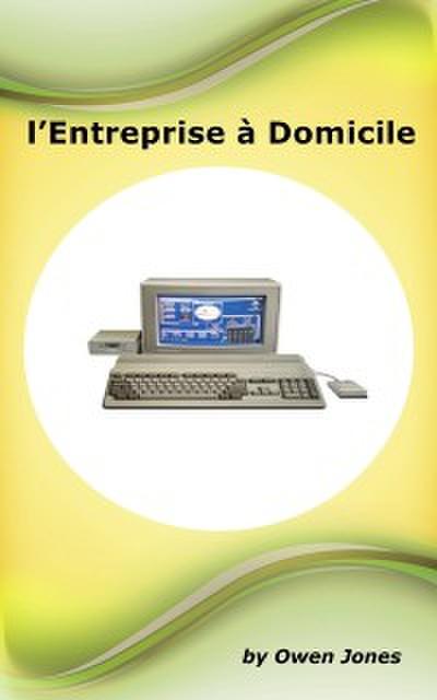 L’’Entreprise à Domicile
