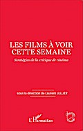 Les films à voir cette semaine