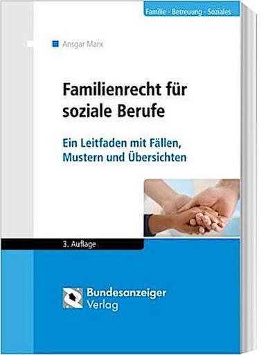 Familienrecht für soziale Berufe (Stand 2017)