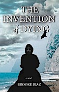 Invention of Dying, The