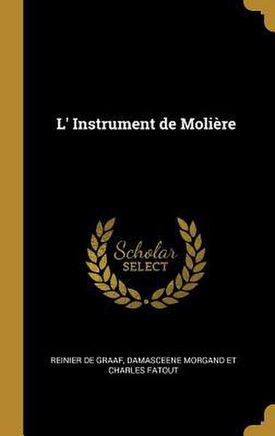 L’ Instrument de Molière