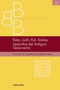 Ester, Judit, Rut, Tobías. Apócrifos del Antiguo Testamento