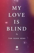 My Love is Blind