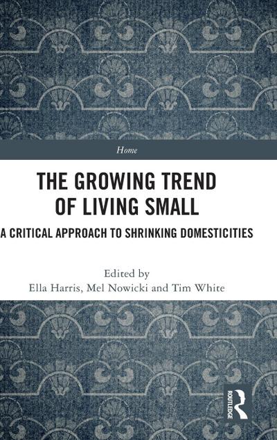 The Growing Trend of Living Small