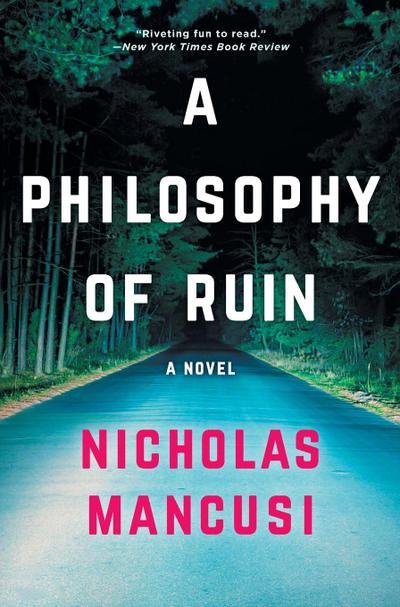 A PHILOSOPHY OF RUIN