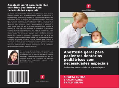 Anestesia geral para pacientes dentários pediátricos com necessidades especiais