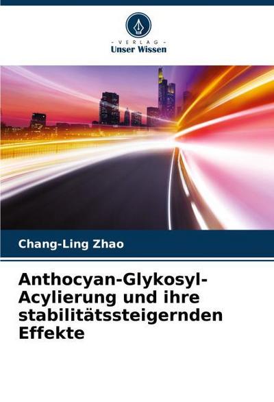 Anthocyan-Glykosyl-Acylierung und ihre stabilitätssteigernden Effekte
