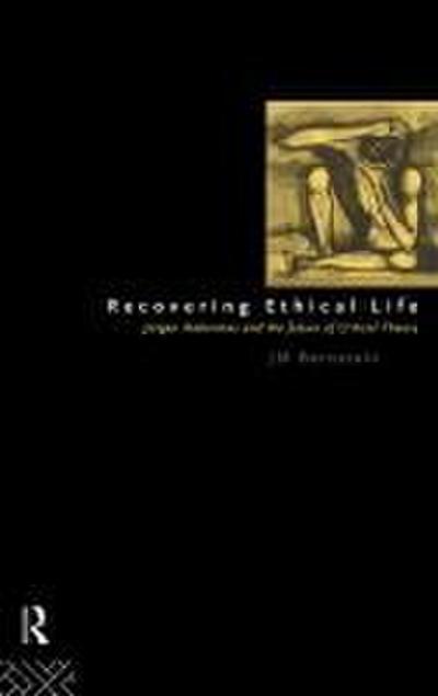 Recovering Ethical Life