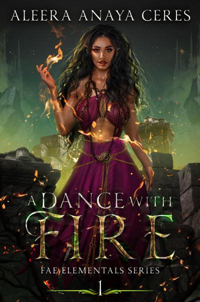 A Dance with Fire (Fae Elementals, #1)