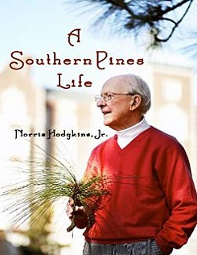 A Southern Pines Life