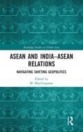 ASEAN and India-ASEAN Relations