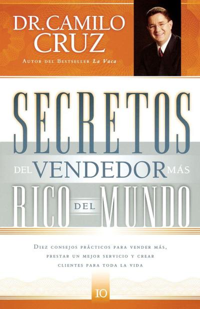 Secretos del Vendedor Mas Rico del Mundo