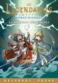 Les Légendaires Aventures - World Without - Le Royaume des larmes