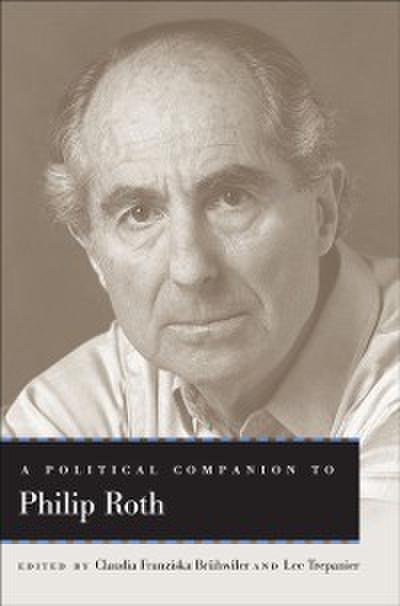 A Political Companion to Philip Roth