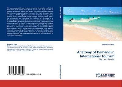 Anatomy of Demand in International Tourism