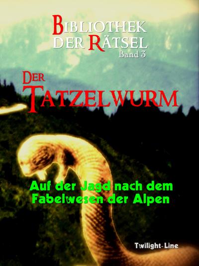 Der Tatzelwurm