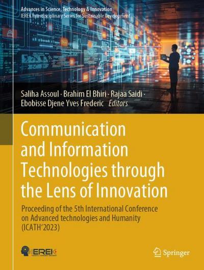 Communication and Information Technologies through the Lens of Innovation