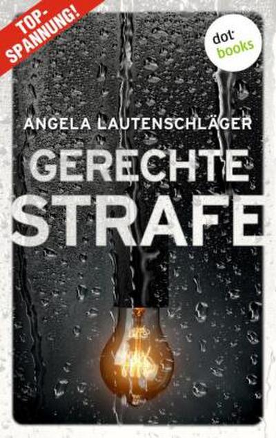 Gerechte Strafe - Ein Fall für Engel und Sander 5