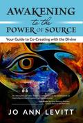 Awakening to the Power of Source