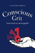 Conscious Grit