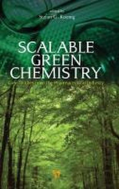 Scalable Green Chemistry