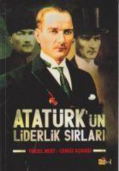 Atatürkün Liderlik Sirlari