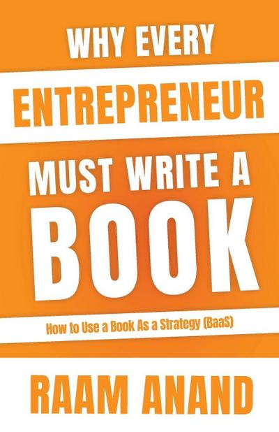 Why Every Entrepreneur Must Write A Book