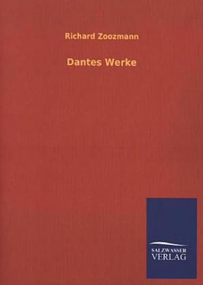 Dantes Werke