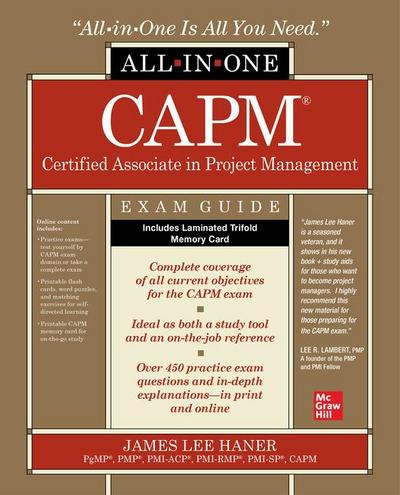 CAPM Certified Associate in Project Management All-in-One Exam Guide