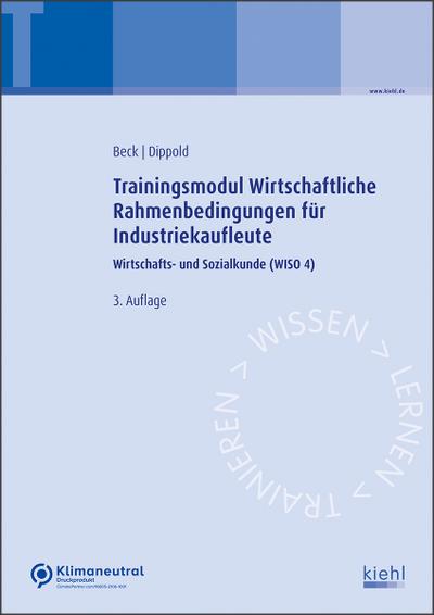 Trainingsmodul Wirtschaftliche Rahmenbedingungen für Industriekaufleute