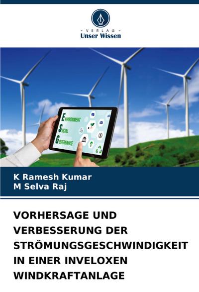 VORHERSAGE UND VERBESSERUNG DER STRÖMUNGSGESCHWINDIGKEIT IN EINER INVELOXEN WINDKRAFTANLAGE