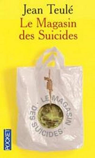 Le magasin des suicides - Jean Teulé