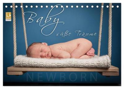 Baby - süße Träume (Tischkalender 2026 DIN A5 quer), CALVENDO Monatskalender