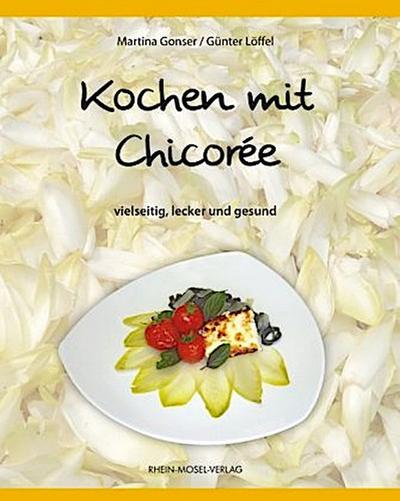 Kochen mit Chicorée
