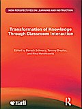 Transformation of Knowledge through Classroom Interaction
