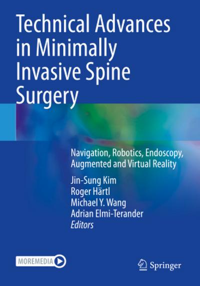 Technical Advances in Minimally Invasive Spine Surgery