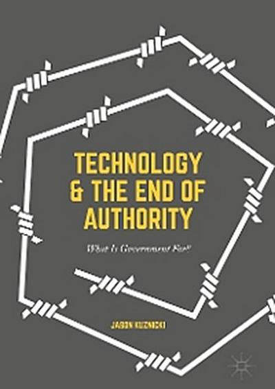Technology and the End of Authority