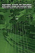 Multi-Agent Systems for Concurrent Intelligent Design and Manufacturing
