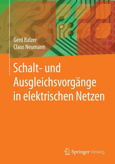 Schalt- und Ausgleichsvorgänge in elektrischen Netzen