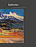 Satteins - Ein Walgaudorf erzählt seine Geschichte