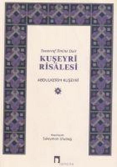 Tasavvuf Ilmine Dair Kuseyri Risalesi