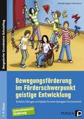 Bewegungsförderung im Förderschwerpunkt geistige E