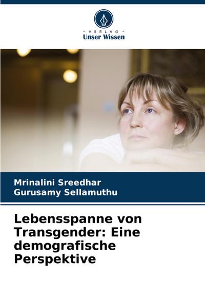 Lebensspanne von Transgender: Eine demografische Perspektive