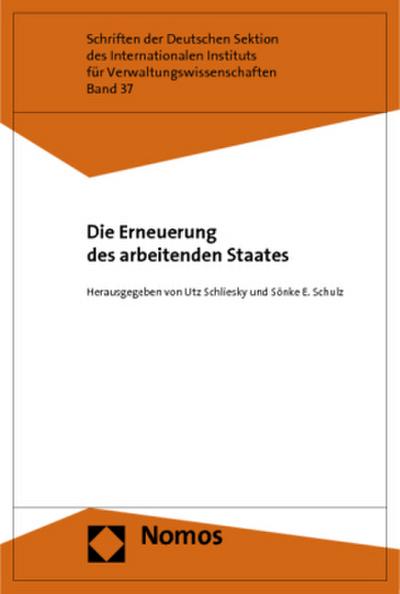 Die Erneuerung des arbeitenden Staates
