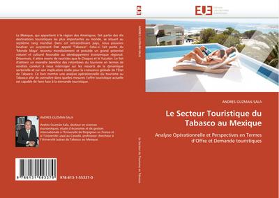 Le Secteur Touristique du Tabasco au Mexique